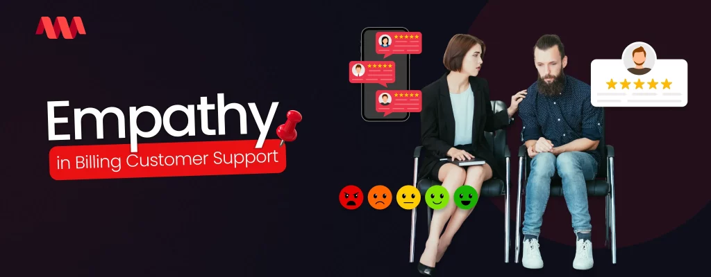 woman shows empathy to customer in billing customer support