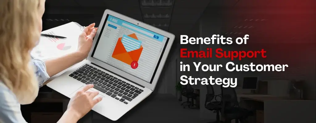 Graphic representation of email support's role in customer strategy