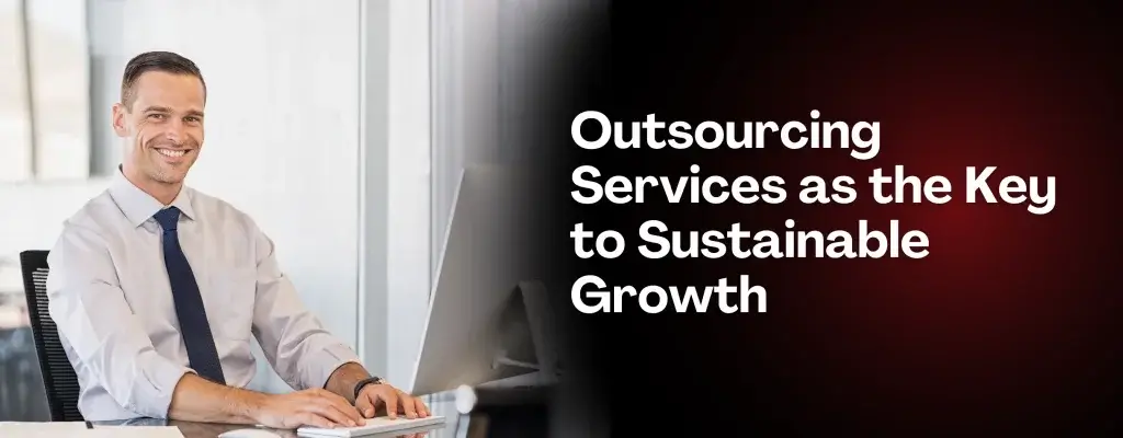 Conclusion_ Outsourcing Services as the Key to Sustainable Growth